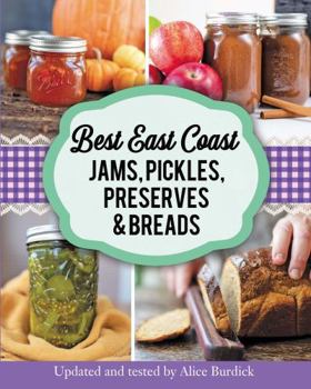 Paperback Best East Coast Jams, Pickles, Preserves and Breads Book