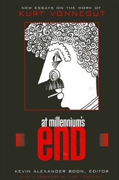 Paperback At Millennium's End: New Essays on the Work of Kurt Vonnegut Book