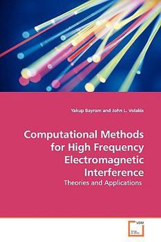 Paperback Computational Methods for High Frequency Electromagnetic Interference Book