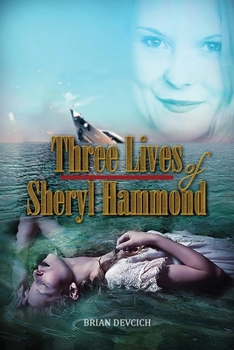 Paperback Three Lives of Sheryl Hammond Book