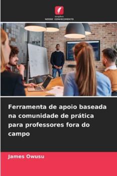 Paperback Ferramenta de apoio baseada na comunidade de prática para professores fora do campo [Portuguese] Book