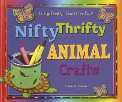 Library Binding Nifty Thrifty Animal Crafts Book