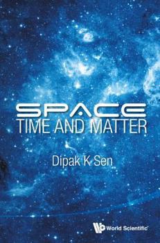 Hardcover Space, Time and Matter Book