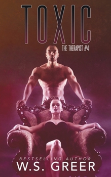 Paperback Toxic (The Therapist #4) Book