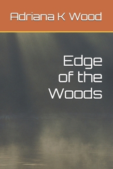 Edge of the Woods