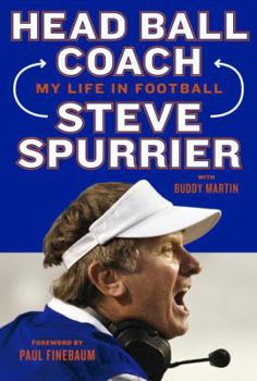 Hardcover Head Ball Coach: My Life in Football, Doing It Differently--And Winning Book