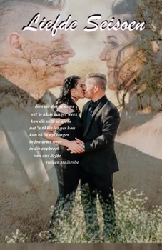 Paperback Liefde Seisoen - Malherbe Digters en Skrywers [Afrikaans] Book