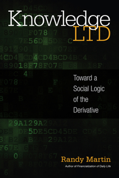 Hardcover Knowledge Ltd: Toward a Social Logic of the Derivative Book