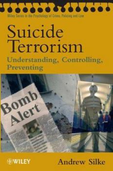 Paperback Suicide Terrorism: Understanding, Controlling, Preventing Book