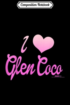 Composition Notebook: Mean Girls I Heart Glen Coco Pink Gradient  Journal/Notebook Blank Lined Ruled 6x9 100 Pages