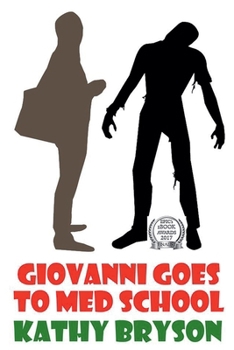 Paperback Giovanni Goes To Med School Book