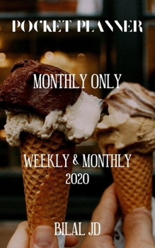 Pocket Planner Monthly Only: Weekly Monthly Planner 2020: 2020 Calendar: Jan 1st - Dec 31