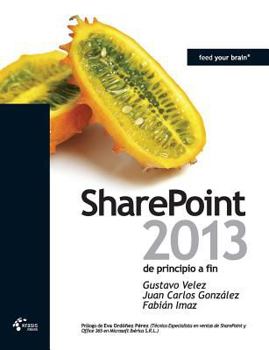 Paperback Sharepoint 2013 de Principio a Fin [Spanish] Book
