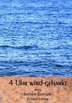 Paperback 4 Uhr wird geharkt [German] Book