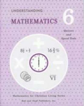 Paperback Understanding Mathematics 6 Quizzes and Speed Tests Book