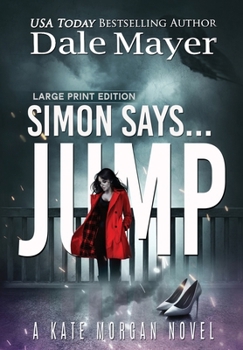 Hardcover Simon Says... Jump [Large Print] Book