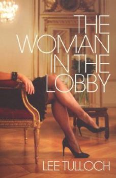 Paperback The Woman in the Lobby Book