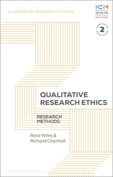 Hardcover Qualitative Research Ethics: Research Methods Book
