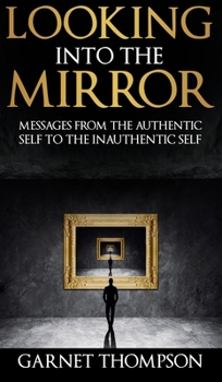 Hardcover Looking into the Mirror - Book