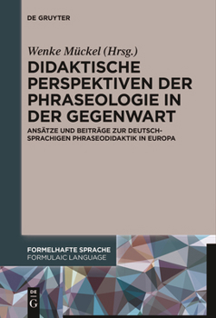 Paperback Didaktische Perspektiven der Phraseologie in der Gegenwart [German] Book