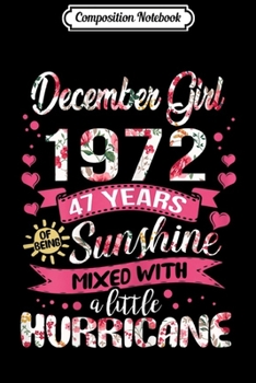 Paperback Composition Notebook: Womens December Girl 1972 48 Years Old 48th Birthday Gift Journal/Notebook Blank Lined Ruled 6x9 100 Pages Book