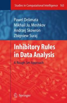 Hardcover Inhibitory Rules in Data Analysis: A Rough Set Approach Book