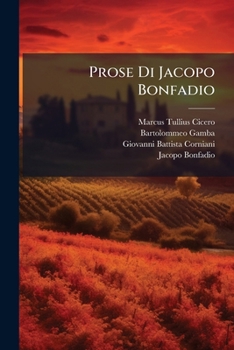 Paperback Prose Di Jacopo Bonfadio [Italian] Book