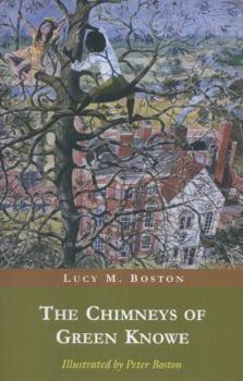 The Chimneys of Green Knowe - Book #2 of the Green Knowe