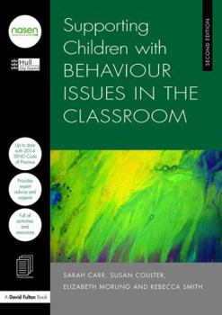 Paperback Supporting Children with Behaviour Issues in the Classroom Book