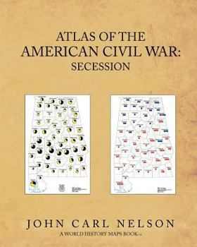 Paperback Atlas of the American Civil War: Secession Book