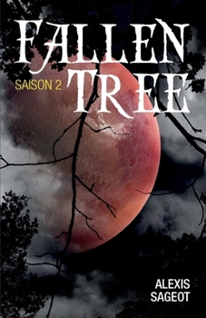 Paperback Fallen Tree: Saison 2 [French] Book