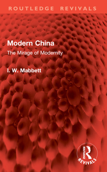 Paperback Modern China: The Mirage of Modernity Book