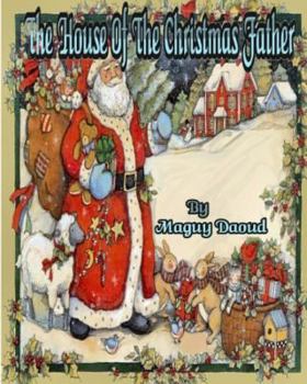 Paperback The House Of The Christmas Father Book