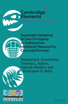 Expanded Sampling Across Ontogeny in Deltasuchus Motherali (Neosuchia, Crocodyliformes): Revealing Ecomorphological Niche Partitioning and Appalachian Endemism in Cenomanian Crocodyliforms