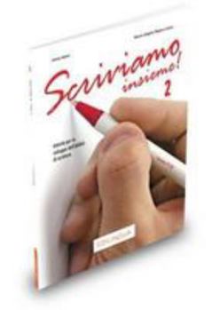 Paperback Scriviamo Insieme!: Libro 2 [Italian] Book