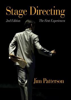 Paperback Stage Directing: The First Experiences Book