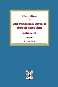 Families of Old Pendleton District, South Carolina