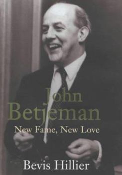 Hardcover John Betjeman: New Fame, New Love Book