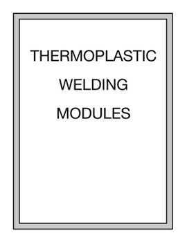 Paperback Thermoplastic Welding Modules Book