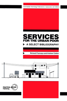 Paperback Services for the Urban Poor: A Select Bibliography Book