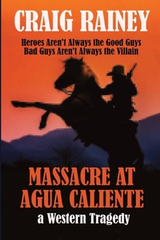 Paperback Massacre at Agua Caliente Book