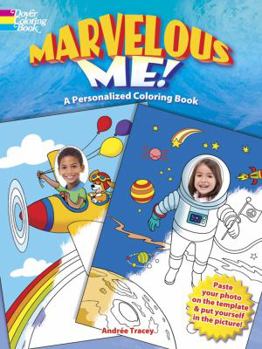 Paperback Marvelous Me!: A Personalized Coloring Book