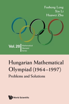 Paperback Hungarian Mathematical Olympiad (1964-1997): Problems and Solutions Book