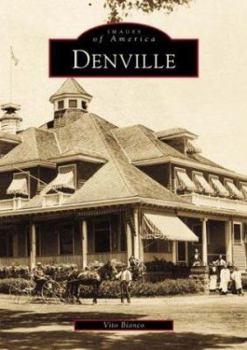 Denville - Book  of the Images of America: New Jersey