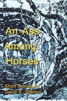 Paperback An Ass Among Horses Book