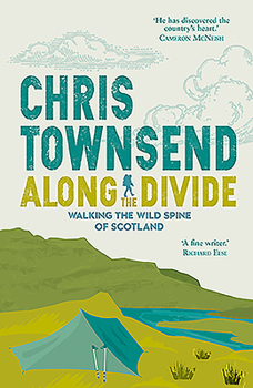 Paperback Along the Divide: Walking the Wild Spine of Scotland Book