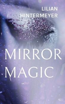 Paperback Mirror Magic: Roman [German] Book