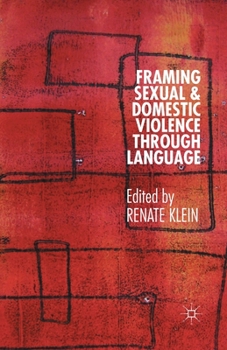 Paperback Framing Sexual and Domestic Violence Through Language Book