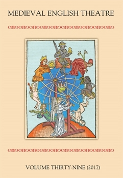 Paperback Medieval English Theatre 39: Stagecraft, Performance, Reception Book
