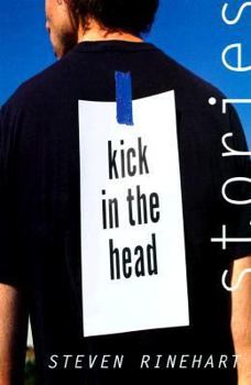 Hardcover Kick in the Head: Stories Book